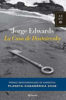 CASA DE DOSTOIESVSKY (PREMIO CASA AMERICA 08) | 9788408081425 | EDWARDS, JORGE