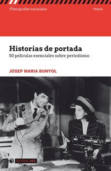 HISTORIAS DE PORTADA | 9788491167440 | BUNYOL DURAN, JOSEP MARIA