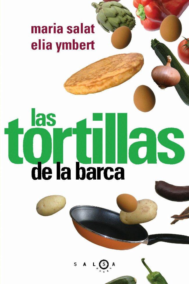 TORTILLAS DE LA BARCA | 9788496599024 | SALAT, MARIA