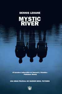 MYSTIC RIVER | 9788478710492 | LEHANE, DENNIS