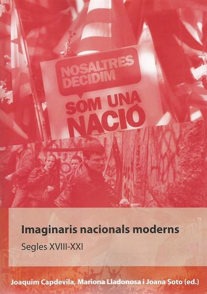 IMAGINARIS NACIONALS MODERNS. | 9788484097495 | CAPDEVILA, JOAQUIM/LLADONOSA, MARIONA