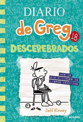 DIARIO DE GREG 18 - DESCEREBRADOS | 9788427234314 | KINNEY, JEFF