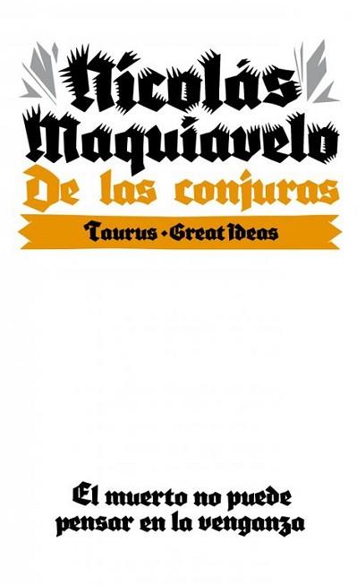 DE LAS CONJURAS | 9788430609291 | NICOLÁS MAQUIAVELO