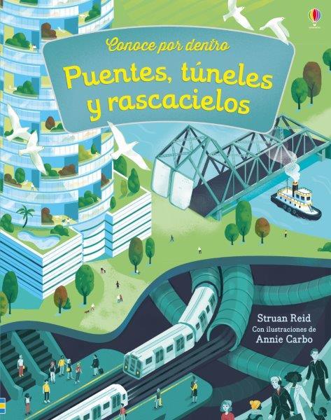 PUENTES TUNELES Y RASCACIELOS | 9781474965057 | VV. AA.