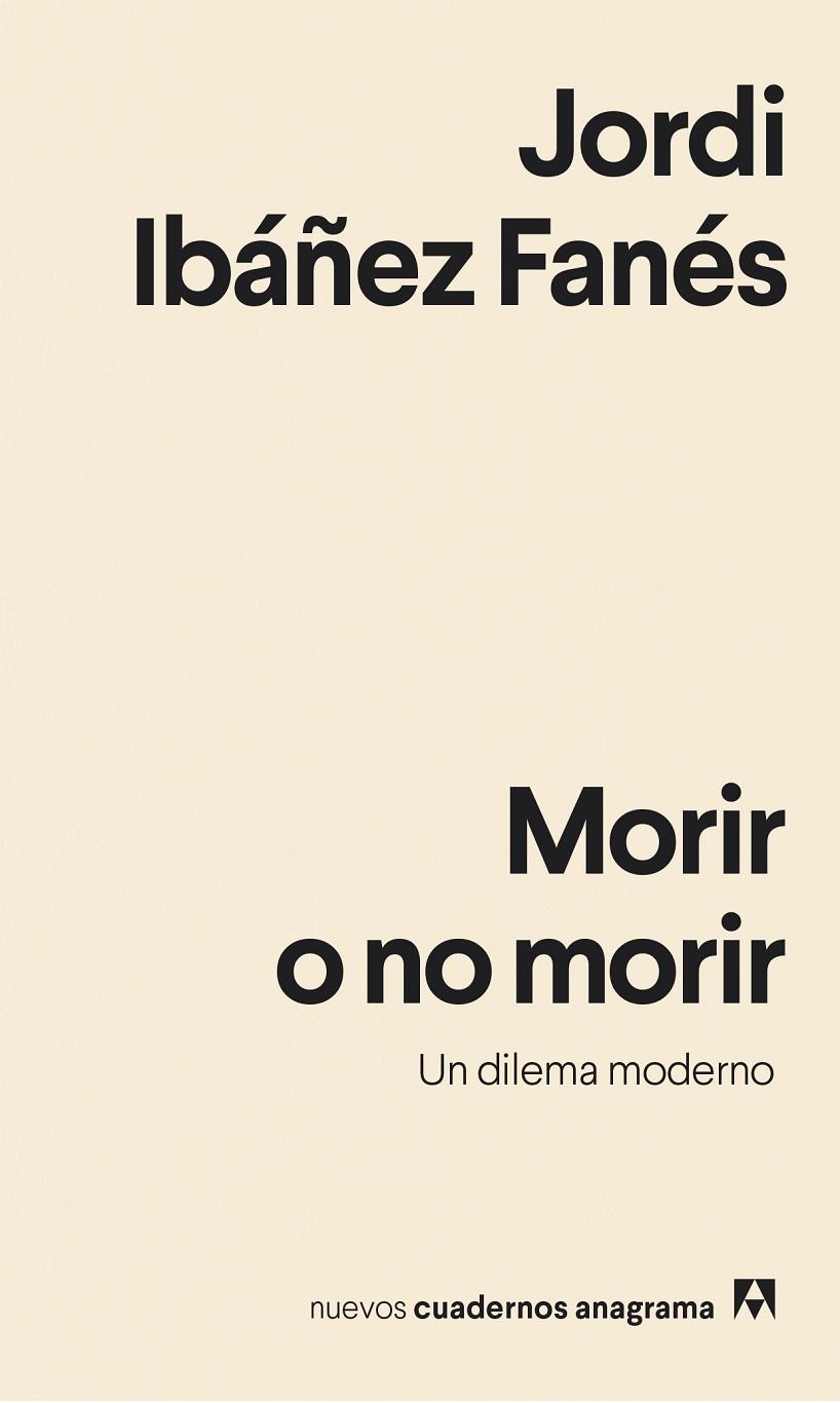 MORIR O NO MORIR | 9788433916358 | IBÁÑEZ FANÉS, JORDI