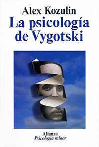 PSICOLOGIA DE VYGOTSKI, LA | 9788420677095 | ALEX KOZULIN