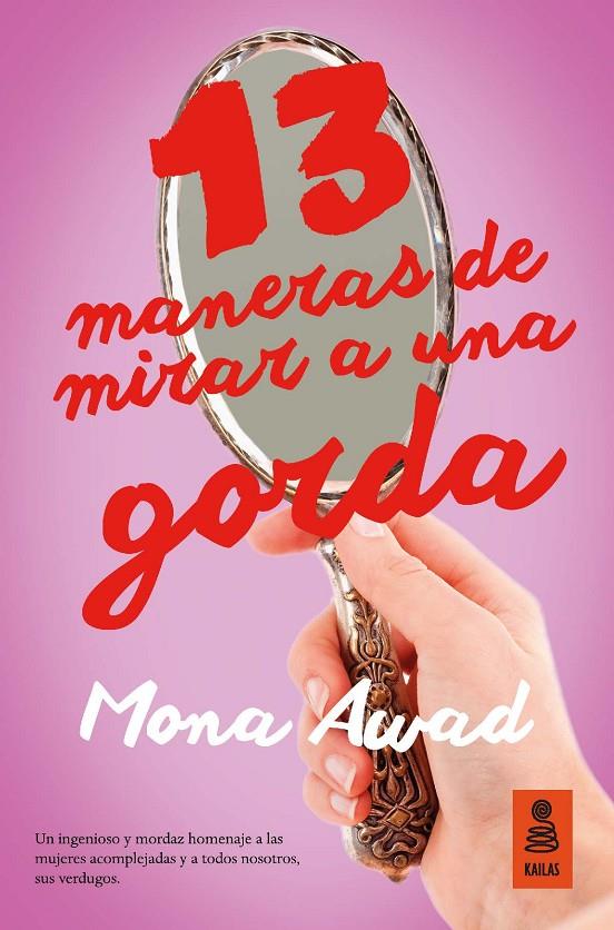 13 MANERAS DE MIRAR A UNA GORDA | 9788416523672 | MONA AWAD