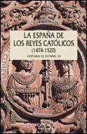 ESPAÑA DE LOS REYES CATOLICOS, 1474-1520, LA | 9788484322665 | EDWARS,JOHN