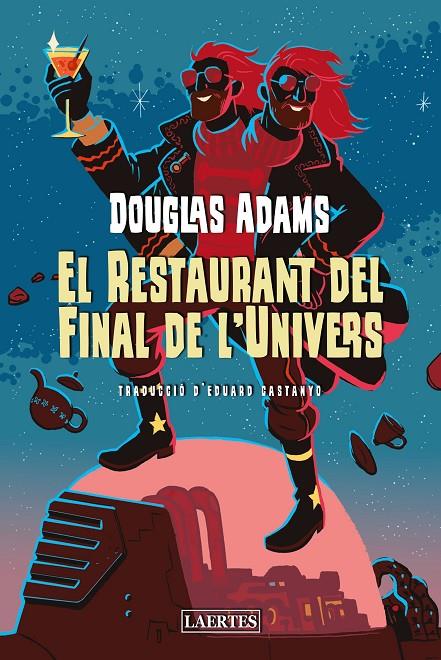 EL RETAURANT DEL FINAL DE L'UNIVERS | 9788418292880 | ADAMS, DOUGLAS