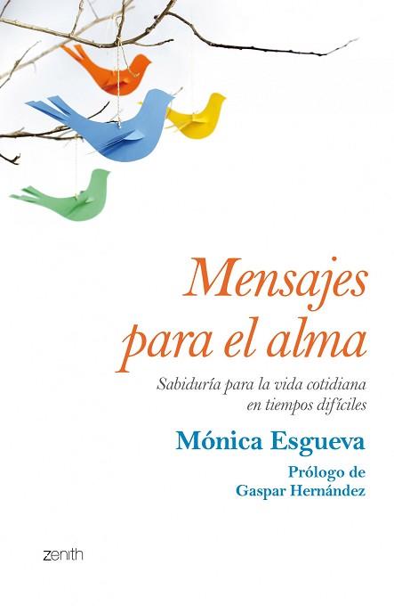MENSAJES PARA EL ALMA | 9788408125211 | MONICA ESGUEVA