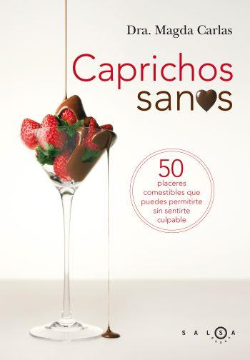 CAPRICHOS SANOS | 9788496599420 | CARLAS, MAGDA