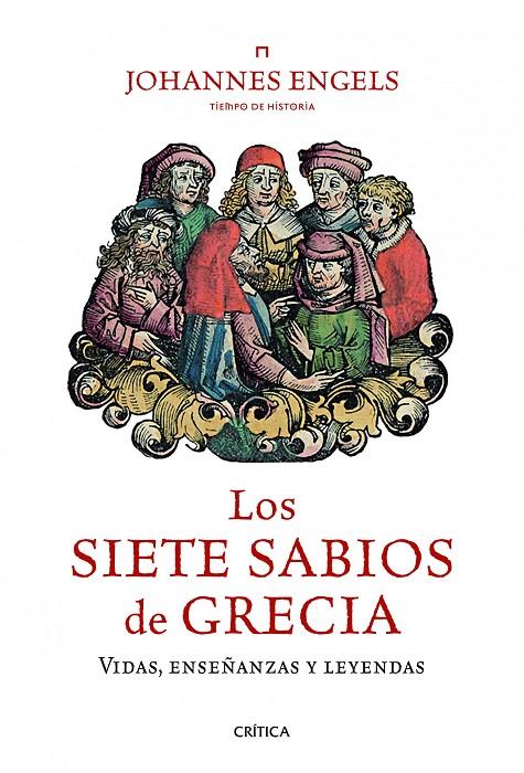 LOS SIETE SABIOS DE GRECIA | 9788498923582 | JOHANNES ENGELS