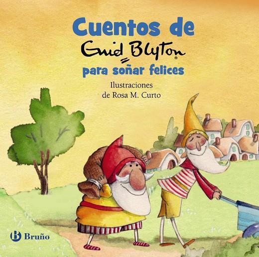 CUENTOS DE ENID BLYTON PARA SOÑAR FELICES | 9788469666944 | BLYTON, ENID