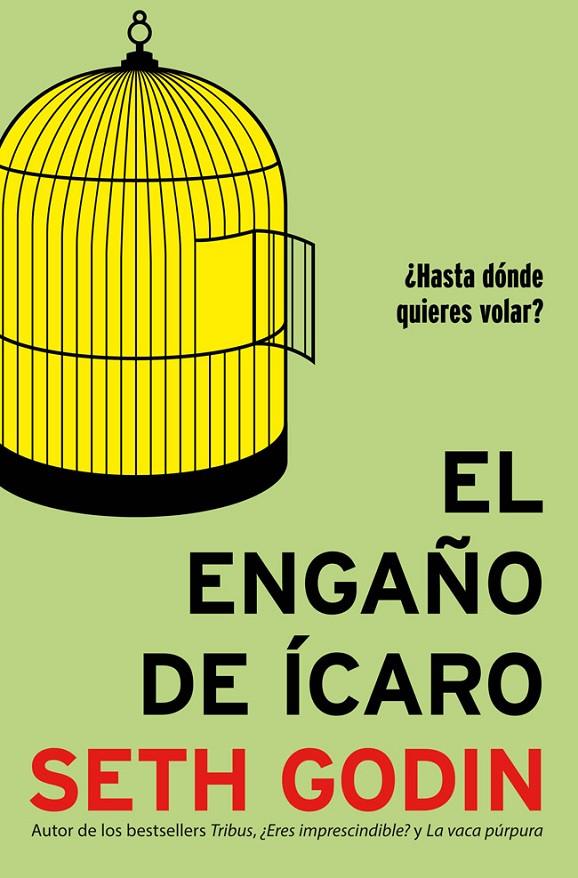 ENGAÑO DE ICARO | 9788498752946 | SETH GODIN