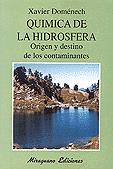 QUIMICA DE LA HIDROESFERA.ORIGEN Y DESTINO DE LOS | 9788478131464 | DOMENECH, XAVIER