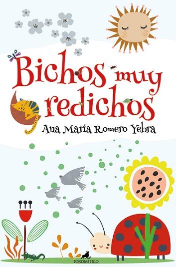 BICHOS MUY REDICHOS | 9788411313964 | ROMERO YEBRA, ANA MARÍA