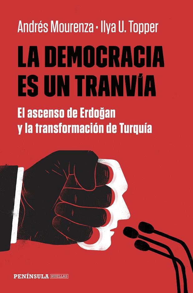 LA DEMOCRACIA ES UN TRANVÍA | 9788499428161 | MOURENZA, ANDRÉS/TOPPER, ILYA