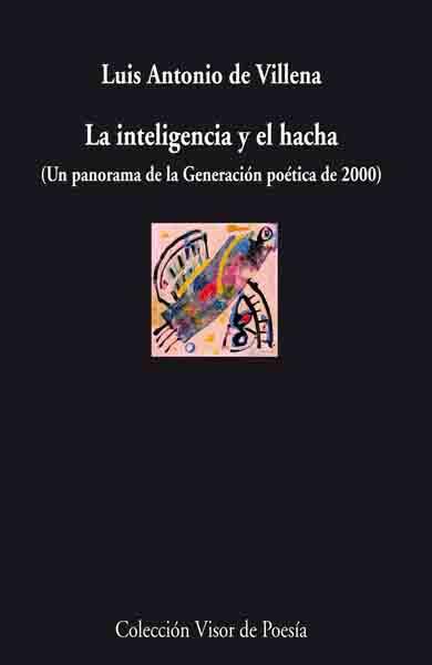 INTELIGENCIA Y EL HACHA V-747 | 9788498957471 | DE VILLENA, LUIS ANTONIO