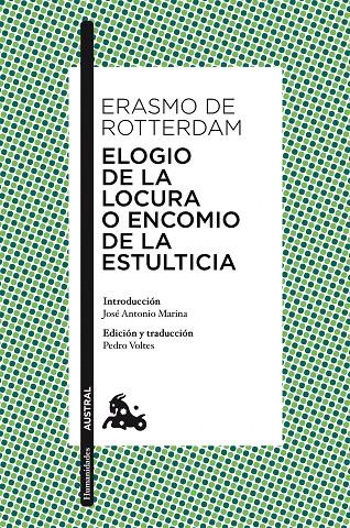 ELOGIO DE LA LOCURA O ENCOMIO DE LA ESTULTICIA | 9788467038026 | ERASMO DE ROTTERDAM