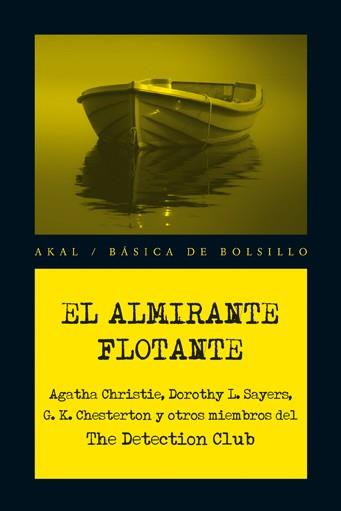 ALMIRANTE FLOTANTE | 9788446035114 | DETECTION CLUB: CHRISTIE, AGATHA / SAYERS, DOROTHY