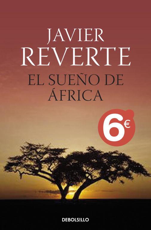 SUEÑO DE ÁFRICA | 9788499086378 | REVERTE,JAVIER