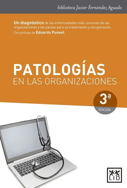 PATOLOGÍAS EN LAS ORGANIZACIONES | 9788483560594 | FERNÁNDEZ AGUADO, JAVIER/ALCAIDE, FRANCISCO/URARTE, MARCOS