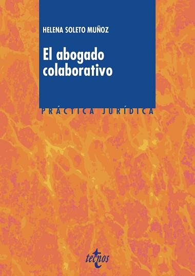 EL ABOGADO COLABORATIVO | 9788430971558 | SOLETO MUÑOZ, HELENA