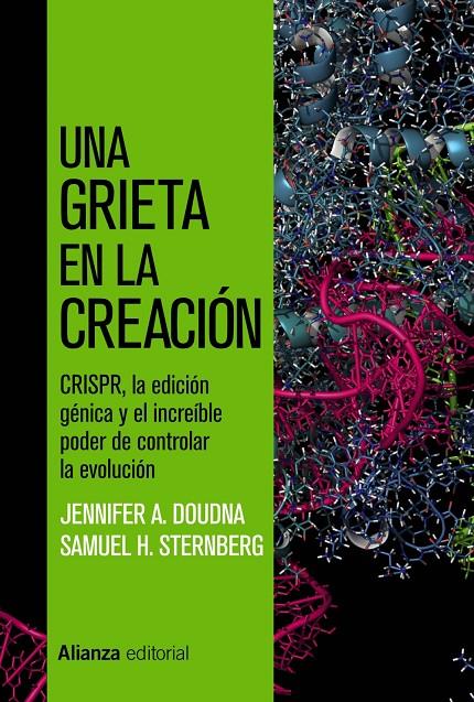 UNA GRIETA EN LA CREACIÓN | 9788491818878 | DOUDNA, JENNIFER A./STERNBERG, SAMUEL H.