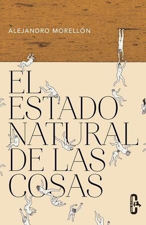 EL ESTADO NATURAL DE LAS COSAS (CABALLO DE TROYA 2016, 3) | 9788415451693 | MORELLON, ALEJANDRO