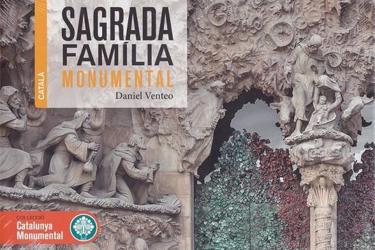 SAGRADA FAMILIA MONUMENTAL  | 9788416547470 | VENTEO MELÉNDREZ, DANIEL
