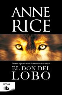 EL DON DEL LOBO | 9788498729528 | RICE, ANNE