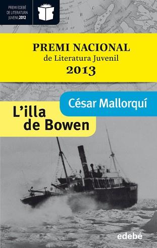 LA ISLA DE BOWEN (CATALÁN) | 9788468304250 | CÉSAR MALLORQUÍ