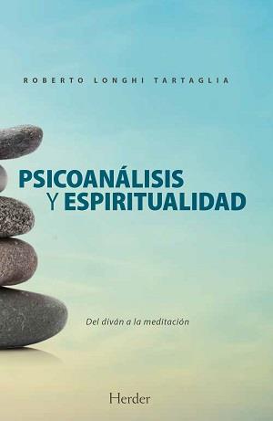 PSICOANÁLISIS Y ESPIRITUALIDAD | 9788425447464 | LONGHI TARTAGLIA, ROBERTO