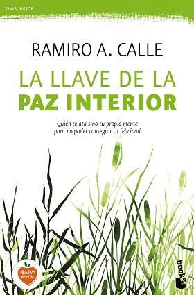 LA LLAVE DE LA PAZ INTERIOR | 9788427043237 | RAMIRO A. CALLE