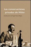 LAS CONVERSACIONES PRIVADAS DE HITLER | 9788484325154 | HUGH TERVOR-ROPER