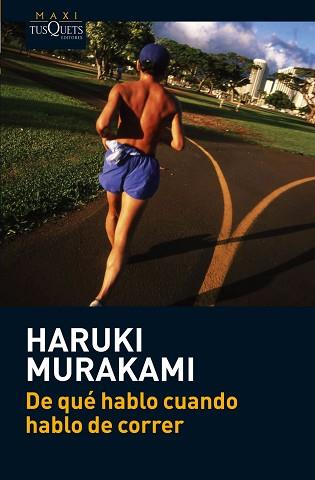 DE QUE HABLO CUANDO HABLO DE CORRER | 9788483835937 | MURAKAMI, HARUKI (1949- )