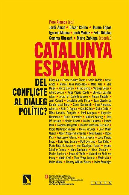 CATALUNYA-ESPANYA: DEL CONFLICTE AL DIÀLEG POLÍTIC? | 9788413522654 | ALMEDA PERE / AMAT JORDI / COLINO CÉSAR / LÓPEZ JAUME / MOLINA IGNACIO / MUÑOZ JORDI / NIKOLAS ZELAI
