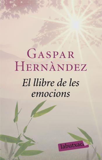 LLIBRE DE LES EMOCIONS | 9788492549863 | HERNANDEZ, GASPAR