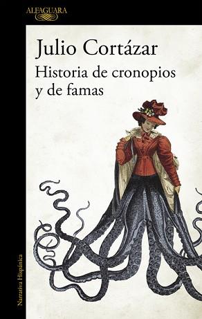 HISTORIAS DE CRONOPIOS Y DE FAMAS | 9788420406794 | CORTÁZAR, JULIO
