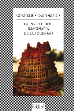 INSTITUCION IMAGINARIA DE LA SOCIEDAD | 9788483834909 | CASTORIADIS