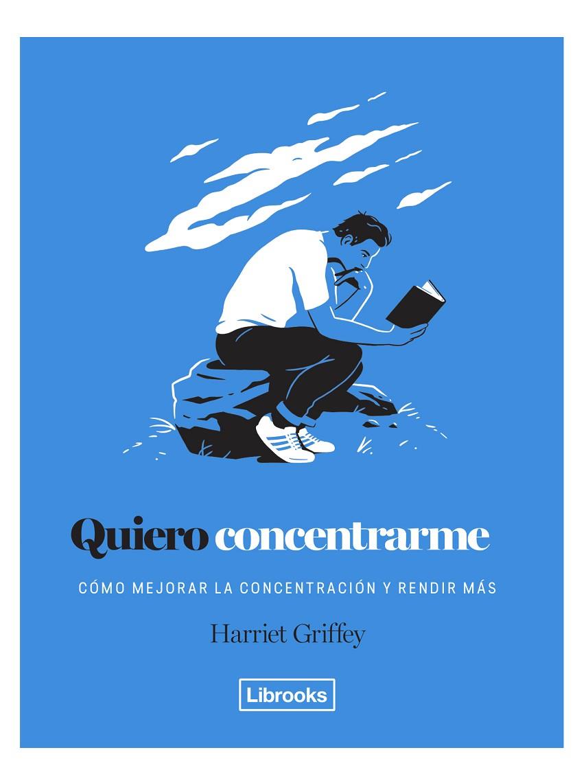 QUIERO CONCENTRARME | 9788494957888 | GRIFFEY, HARRIET