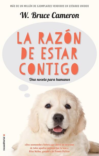 LA RAZÓN DE ESTAR CONTIGO (A DOG'S PURPOSE) | 9788416867219 | CAMERON, W. BRUCE
