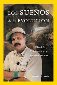SUEÑOS DE LA EVOLUCION | 9788478710676 | CARBONELL, EUDALD