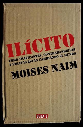 ILICITO | 9788483066584 | NAIM, MOISES
