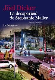 DESAPARICIÓ DE STEPHANIE MAILER, LA | 9788416863396 | DICKER, JOËL