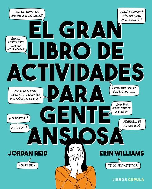 EL GRAN LIBRO DE ACTIVIDADES PARA GENTE ANSIOSA | 9788448025892 | REID, JORDAN/WILLIAMS, ERIN