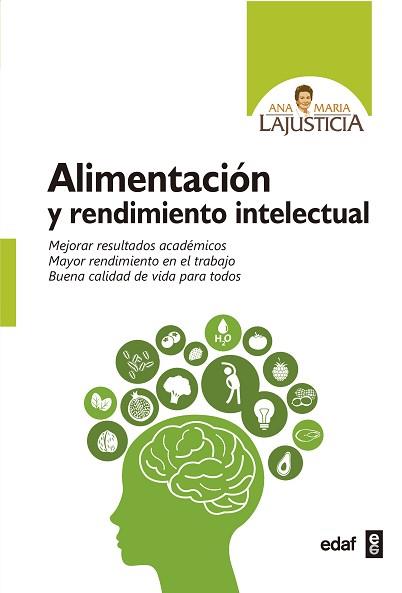 ALIMENTACIóN Y RENDIMIENTO INTELECTUAL | 9788441437944 | LAJUSTICIA, ANA MARíA
