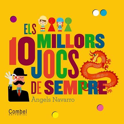 10 MILLORS JOCS DE SEMPRE | 9788498257786 | NAVARRO SIMON, ÀNGELS