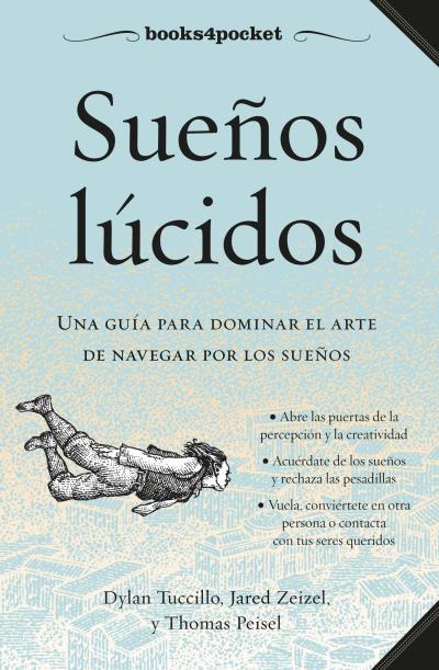 SUEÑOS LÚCIDOS | 9788416622146 | TUCCILLO, DYLAN/ZEIZEL, JARED/PEISEL, THOMAS