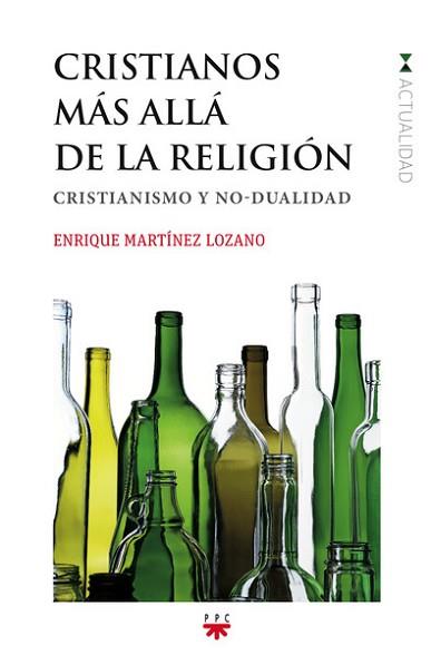 GP.145 CRISTIANOS MAS ALLA DE LA RELIGIO | 9788428828147 | MARTÍNEZ LOZANO, ENRIQUE